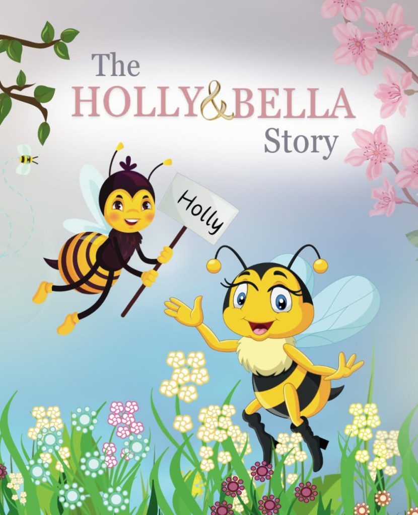The Holly and Bella Story